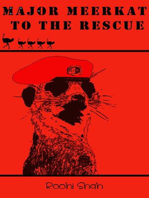 cover image of Major Meerkat to the Rescue